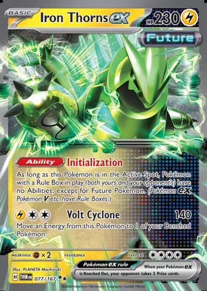 Iron Thorns ex 077/167, Print with "Play! Pokémon" stamp, card art reference