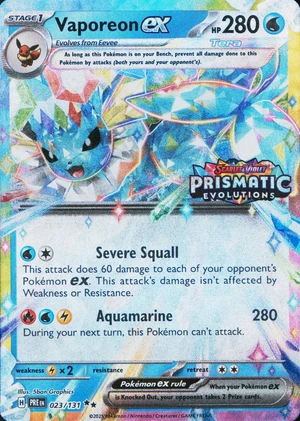 Vaporeon ex 023/131, Stamped "Prismatic Evolutions" print, owner-provided image